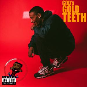 MADWIZ的專輯GOD'S GOLD TEETH (Explicit)