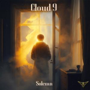 Listen to Cloud 9 song with lyrics from Solemn