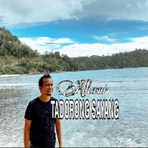 Dengarkan Tadorong Sayang lagu dari Alkawi dengan lirik