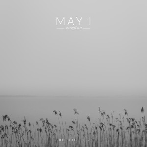 อัลบัม Breathless ศิลปิน May I