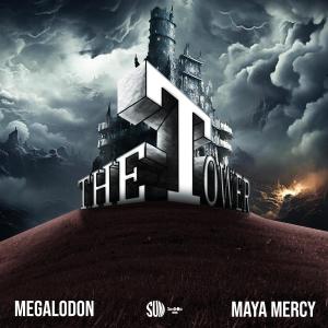 Megalodon的專輯The Tower (feat. Maya Mercy) [Explicit]