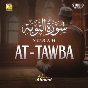 Hasan Ahmed的專輯Surah At-Tawba (Part-2) (Studio Version)