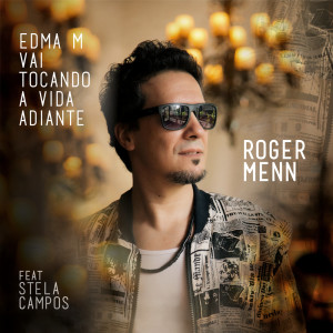 Album Edma M Vai Tocando A Vida Adiante from Stela Campos