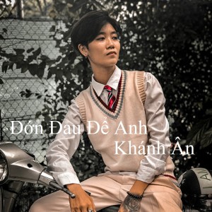 Listen to Đớn Đau Để Anh 2 song with lyrics from KHÁNH ÂN