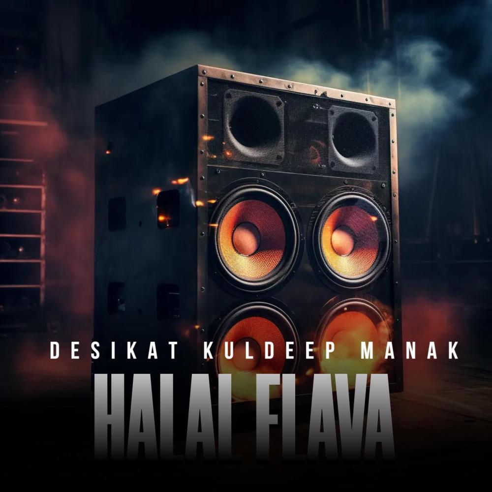 Halal Flava (feat. Kuldeep Manak) (Explicit)