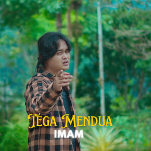 อัลบัม Tega Mendua ศิลปิน Imam