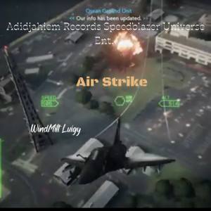 Air Strike (Street Version) (Original) dari WindMilt