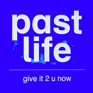 Industry的專輯Past Life b/w Give It 2 U Now