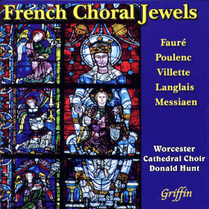 Worcester Cathedral Choir的專輯Faure, Poulenc, Villete, Langlais & Messiaen: French Choral Jewels