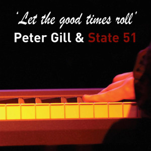 Peter Gill的專輯Let the Good Times Roll