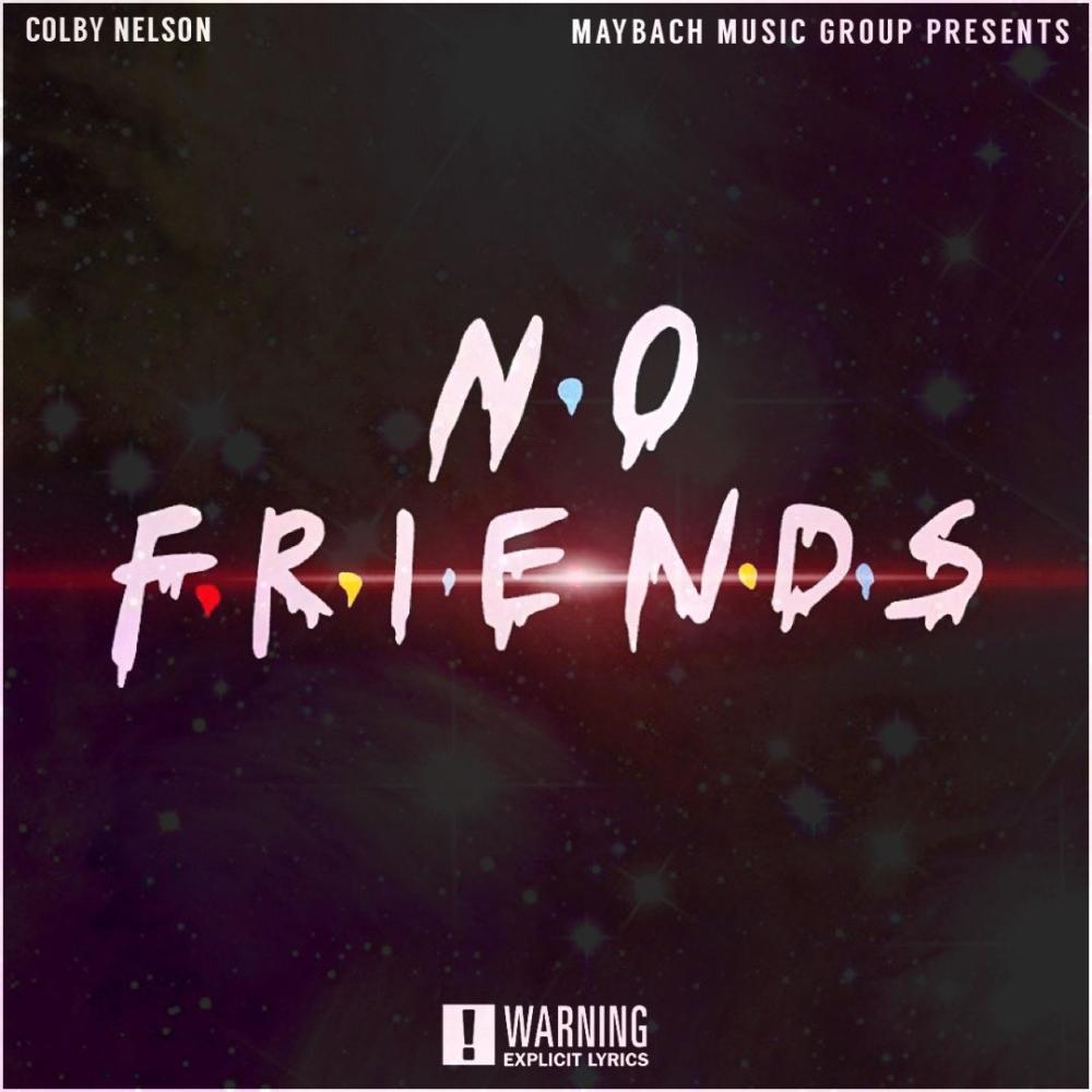 NO FREINDS(feat. DUTCHAVELLI) (Explicit)