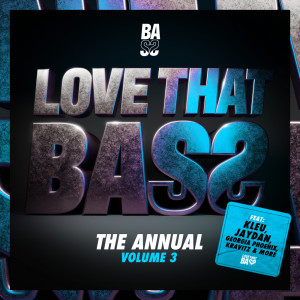 อัลบัม LoveThatBass The Annual Volume 3 ศิลปิน Various Artists