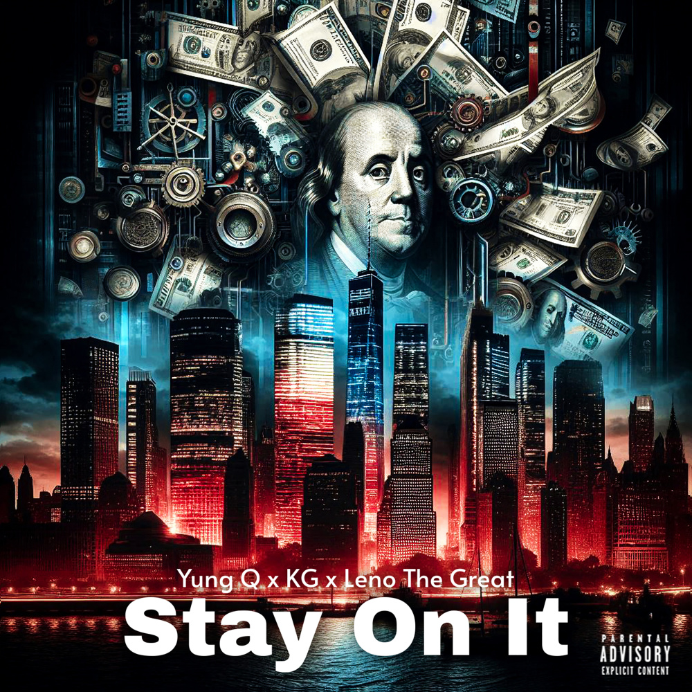Stay On It (Explicit)