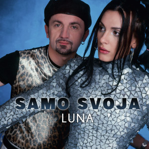 Luna（歐美）的專輯Samo svoja