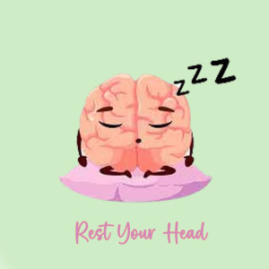 Album Rest Your Head oleh DJ Blue