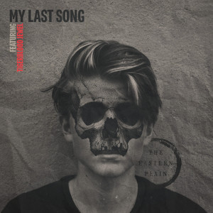 Dengarkan lagu My Last Song (Instrumental Version) (Tigerblood Jewel Remix) (Tigerblood Jewel Remix|Instrumental Version) nyanyian The Eastern Plain dengan lirik