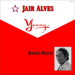 อัลบัม Baião Rock ศิลปิน Jair Alves