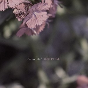 收听Arther Blue的Lost in Time歌词歌曲