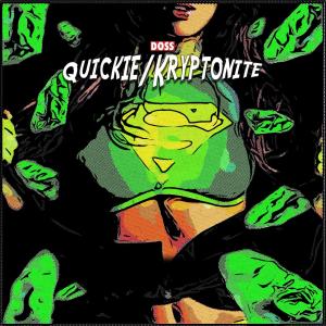 อัลบัม Quickie/Kryptonite (Explicit) ศิลปิน doss