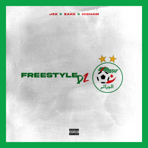 Listen to Freestyle DZ (Explicit) song with lyrics from Jee