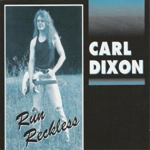 Album Run Reckless oleh Carl Dixon