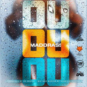 Listen to Ouu song with lyrics from Maddrass