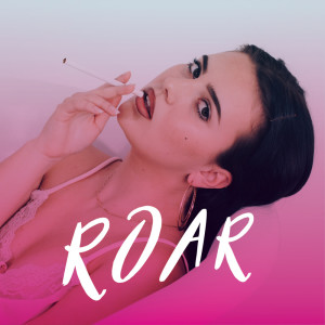 Listen to Roar song with lyrics from Sassydee