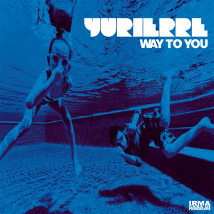 Album Way To You oleh Yurierre