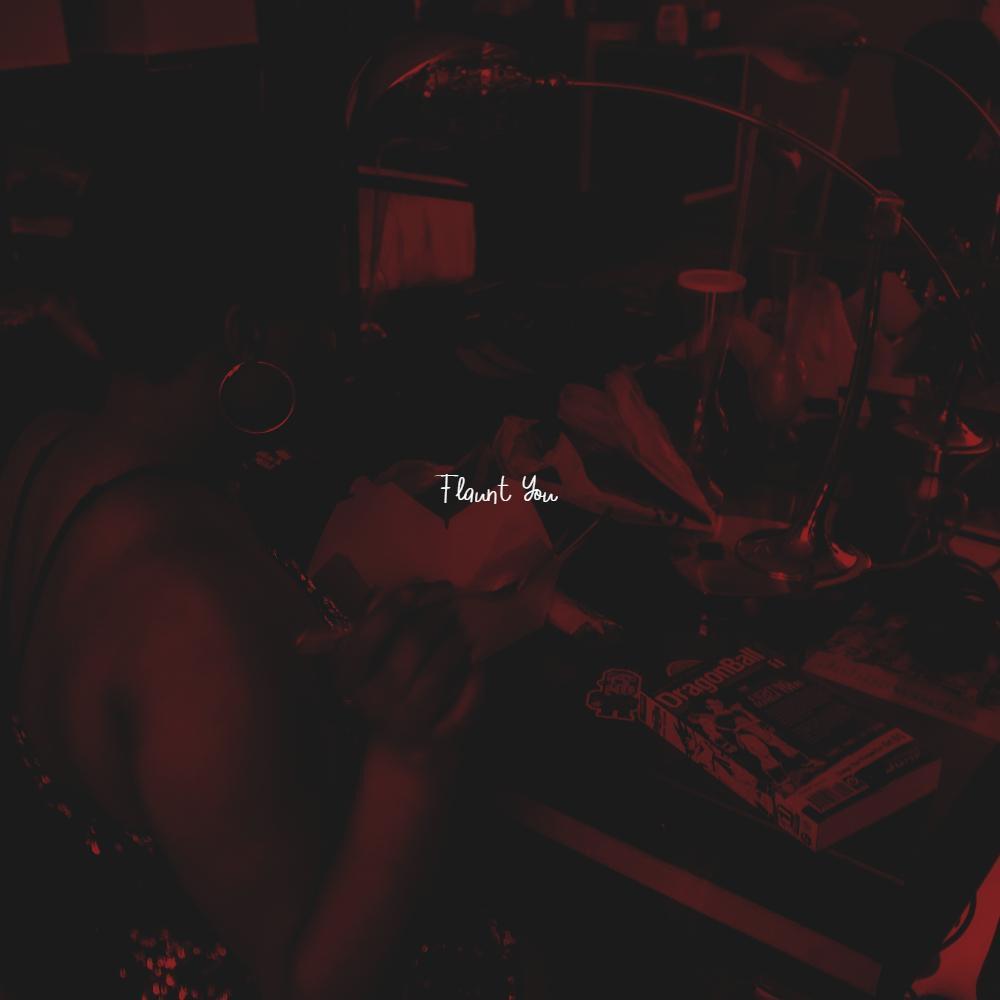 Flaunt You (Explicit)
