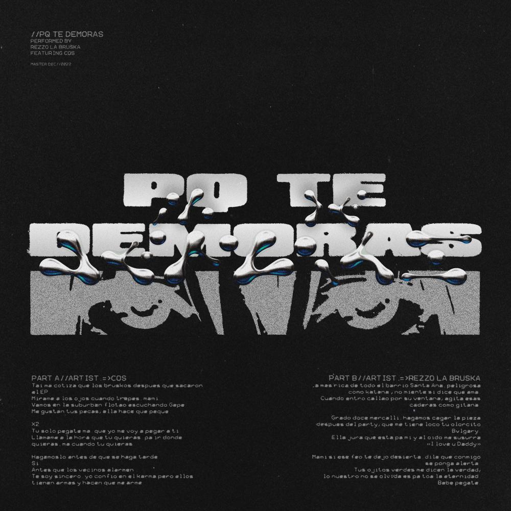PQ TE DEMORAS (Explicit)