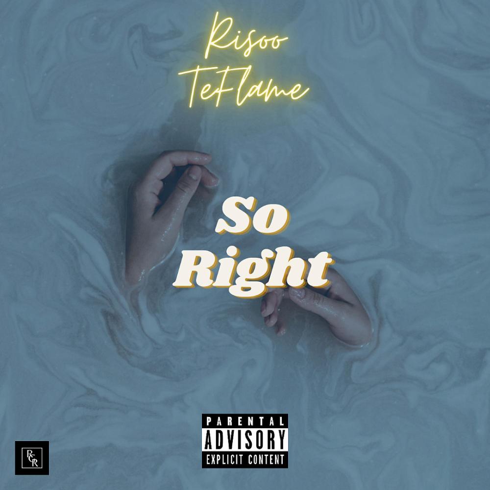 So Right (feat. TeeFlame) (Explicit)