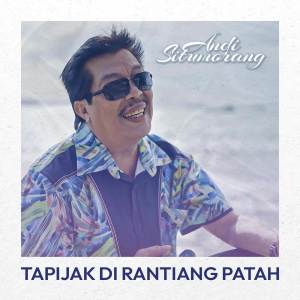 Tapijak Di Rantiang Patah dari Andi Situmorang