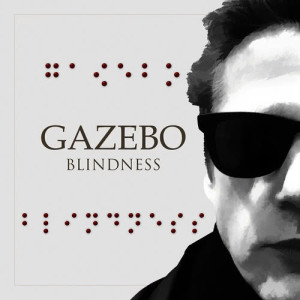 Gazebo的專輯Blindness
