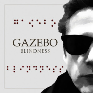 收聽Gazebo的Blindness (Radio Edit)歌詞歌曲