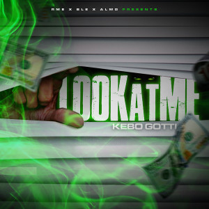 Kebo Gotti的專輯Look at Me (Explicit)