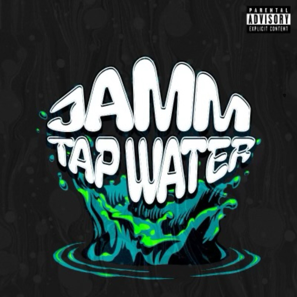 Tap Water (Explicit)