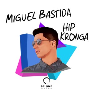 Album Hip Kronga from Miguel Bastida