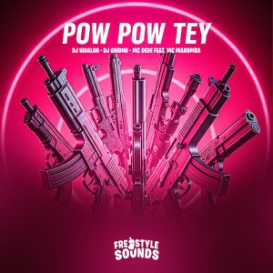 Album Pow Pow Tey (Explicit) from 