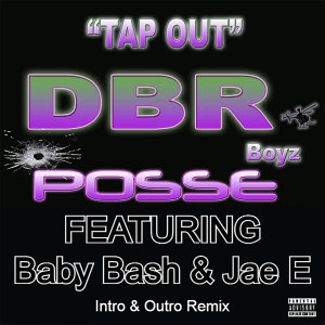 JAE E的專輯Tap Out (Intro & Outro Remix) (Explicit)