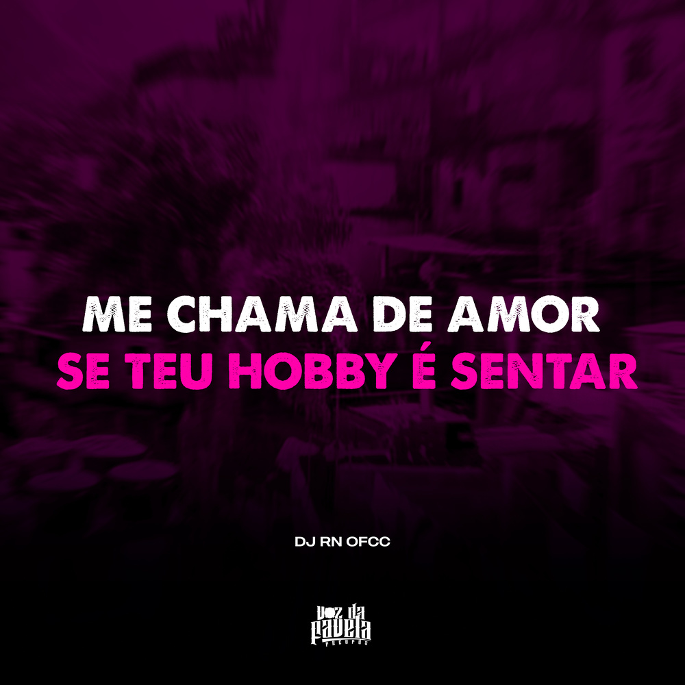 Me Chama de Amor vs Se Teu Hobby é Sentar (Explicit)