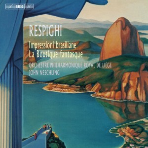 Liège Philharmonic Orchestra的專輯Respighi: Impressioni brasiliane & La Boutique fantasque