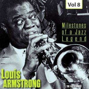 Louis Armstrong的專輯Milestones of a Jazz Legend - Louis Armstrong, Vol. 8