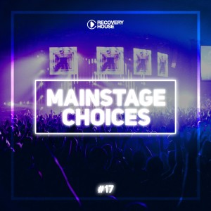 Various Artists的專輯Main Stage Choices, Vol. 17