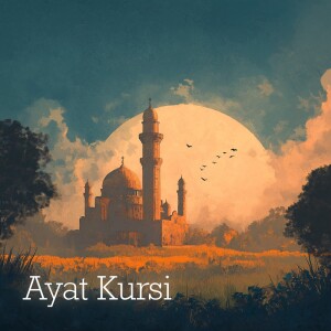 Listen to Ayat Kursi song with lyrics from Muhammad Rasyid Ridho
