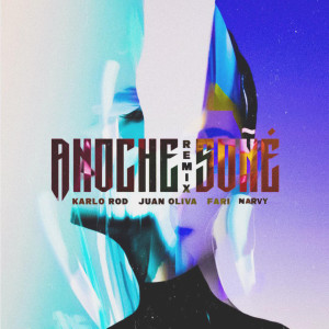 Listen to Anoche Soñé (Remix) song with lyrics from Karlo Rod