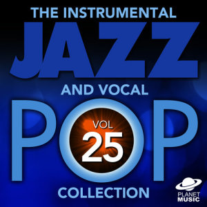 The Hit Co.的專輯The Instrumental Jazz and Vocal Pop Collection, Vol. 25