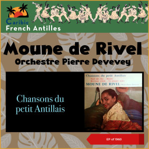 Listen to Berceuse Créole song with lyrics from Moune De Rivel