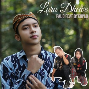 收聽Paijo的Loro Dhewe歌詞歌曲