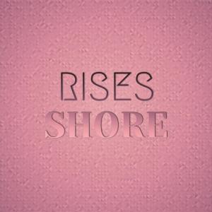Listen to Rises Shore song with lyrics from Ismat Faredin