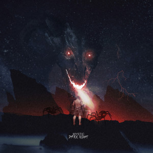 ดาวน์โหลดและฟังเพลง Dark Night พร้อมเนื้อเพลงจาก Mystic
